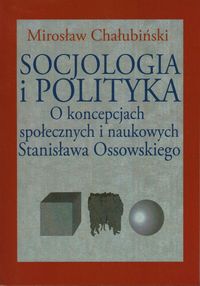 Socjologia i polityka - Chałubiński Mirosław - książka