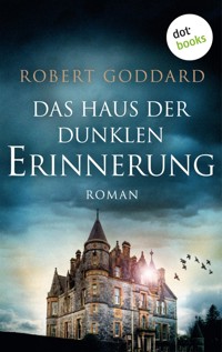 Das Haus der dunklen Erinnerung - Goddard Robert - ebook