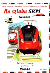 Na szlaku SKM Warszawa Kolorowy portret miasta -  - książka