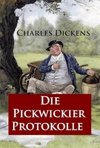 Die Pickwickier-Protokolle - Dickens Charles - ebook