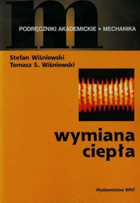 Wymiana ciepła - Wiśniewski Stefan, Wiśniewski Tomasz S. - książka