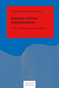 Purpose Driven Organizations - Franziska Fink - ebook