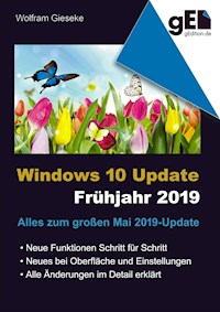 Windows 10 Update - Frühjahr 2019 - Wolfram Gieseke - ebook