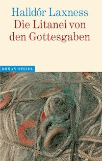Die Litanei der Gottesgaben - Laxness	 Halldór - ebook