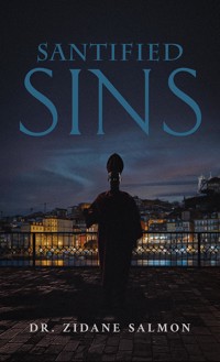 Santified Sins - Dr. Zidane Salmon - ebook