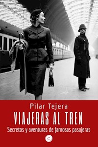 Viajeras al tren - Pilar Tejera Osuna - ebook