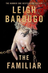 The Familiar - Leigh Bardugo - książka