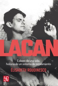 Lacan - Elisabeth Roudinesco - ebook