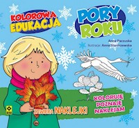 Kolorowa edukacja Poru roku - Anna Paczuska - książka