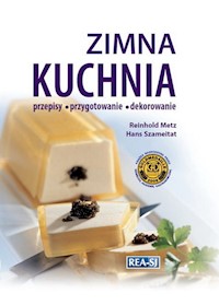 Zimna kuchnia - Reinhold Metz, Hans Szameitat - książka