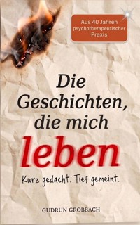 Die Geschichten, die mich leben - Gudrun Großbach - ebook