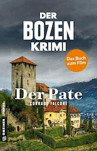 Der Bozen-Krimi - Der Pate - Corrado Falcone - ebook