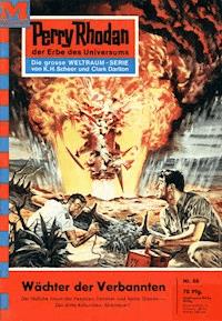 Perry Rhodan 66: Wächter der Verbannten -  Kurt Mahr - ebook