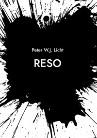 Reso - Peter W. J. Licht - ebook