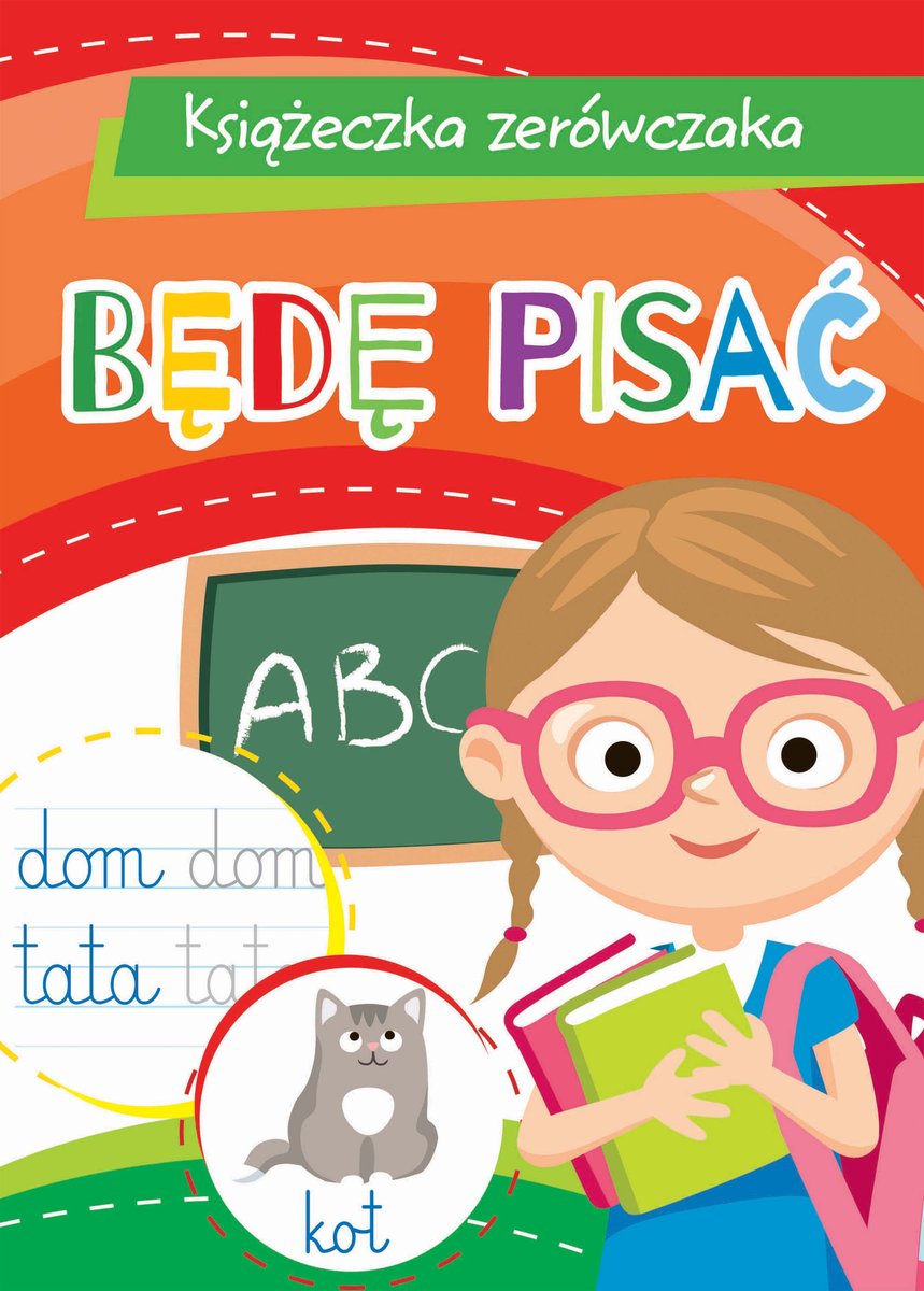 Książeczka zerówczaka. Będę pisać - Anna Wiśniewska, Ewa Marszał-Demianiuk (ilustr.) - książka