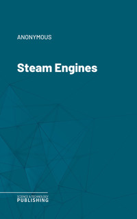 Steam Engines - (anonymous) - ebook