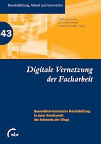 Digitale Vernetzung der Facharbeit -  - darmowy ebook