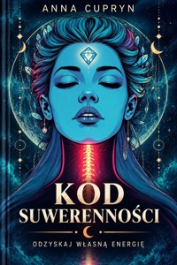Kod Suwerenności - Anna Cupryn - ebook + audiobook