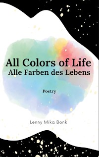 All Colors of Life - Lenny Mika Bonk - ebook