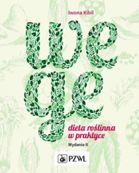 Wege. Dieta roslinna w praktyce - Iwona Kibil - książka