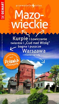 Mazowieckie przewodnik + atlas Polska Niezwykła -  - książka