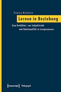 Lernen in Beziehung - Tobias Künkler - ebook
