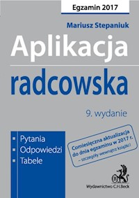Aplikacja radcowska. Pytania, odpowiedzi, tabele - Stepaniuk Mariusz - książka
