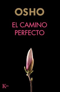 El camino perfecto - Osho - ebook