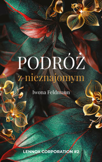 Podróż z nieznajomym #2 - Feldmann Iwona - ebook + książka