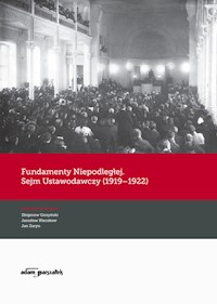 Fundamenty Niepodległej. Sejm Ustawodawczy (1919-1922) -  - książka