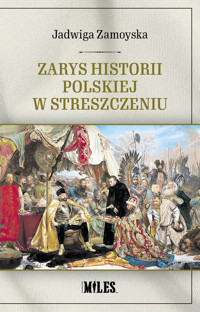 Zarys historii polskiej w streszczeniu - Zamoyska Jadwiga - książka