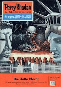 Perry Rhodan 2: Die dritte Macht - Clark Darlton - ebook