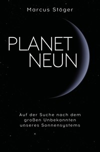 Planet Neun - Marcus Stöger - ebook