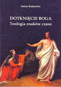 Dotknięcie Boga - Budzyński Stefan - książka