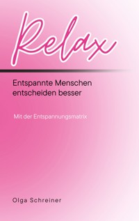Relax - Olga Schreiner - ebook