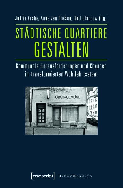 Städtische Quartiere gestalten
