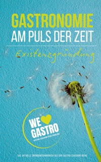 GASTRONOMIE AM PULS DER ZEIT -  - ebook