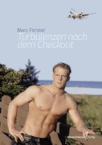 Turbulenzen nach dem Checkout - Marc Förster - ebook