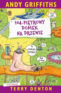 104-piętrowy domek na drzewie - Griffiths Andy - książka