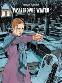 Pasażerowie wiatru. Cykl trzeci - Bourgeon François - książka