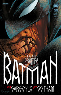 Batman: Der Gargoyle von Gotham - Bd. 2 (von 4) - Rafael Grampá - ebook