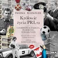 Królowie życia PRL-u. Czerwoni książęta, playboye, towarzysze - Kienzler  Iwona - ebook + audiobook + książka