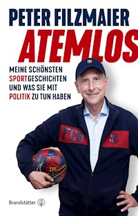 Atemlos - Univ. Prof. Dr. Peter Filzmaier - ebook