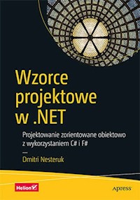 Wzorce projektowe w .NET - Nesteruk Dmitri - książka