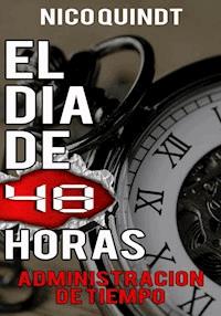 El día de 48 horas - Nico Quindt - ebook