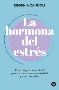 La hormona del estrés - Eugenia - ebook