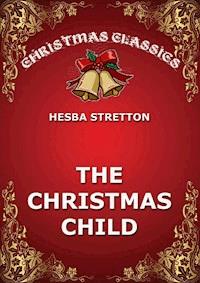 The Christmas Child - Hesba Stratton - ebook