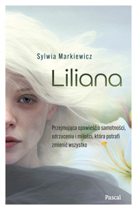 Liliana - Sylwia Markiewicz - ebook + książka