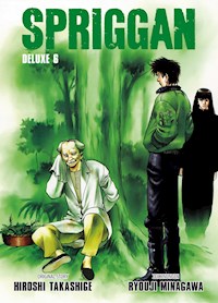 Spriggan Deluxe Edition, Band 6 - Hiroshi Takashige - ebook