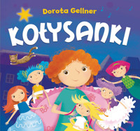Kołysanki - Dorota Gellner, Ilona Brydak (ilustr.) - książka